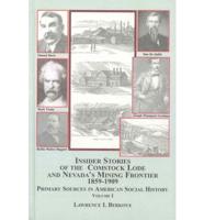 Insider Stories of the Comstock Lode and Nevada's Mining Frontier, 1859-1909