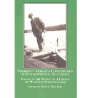 Thorstein Veblen's Contribution to Environmental Sociology