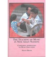 The Teaching of Music in Nine Asian Nations