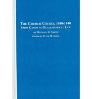 The Church Courts, 1680-1840