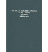 The Coalition Diaries and Letters of H.A.L. Fisher, 19121-1922 V. 3