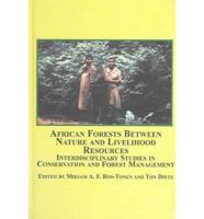 African Forests Between Nature and Livelihood Resource