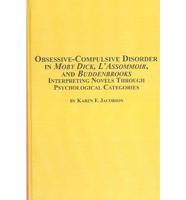 Obsessive-Compulsive Disorder in Moby-Dick, l'Assommoir, and Buddenbrooks