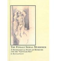 The Female Serial Murderer