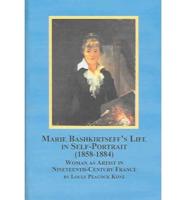Marie Bashkirtseff's Life in Self-Portraits (1858-1884)