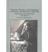 Virginia Woolf's Experiment in Genre and Politics, 1926-1931