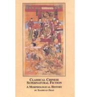 Classical Chinese Supernatural Fiction