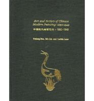 Art and Artists of Chinese Modern Painting, 1890-1949