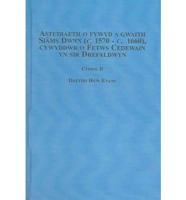 Astudiaeth O Fywyd a Gwaith Siams Dwnn (C. 1570 - C. 1660), Cywyddr O Fetws Cedewain Yn Sir Drefaldwyn. V. 2