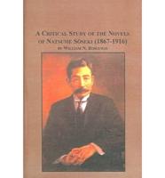 A Critical Study of the Novels of Natsume Soseki, 1867-1916