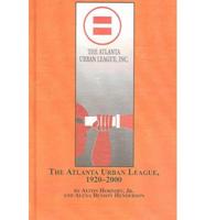 The Atlanta Urban League, 1920-2000