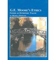 G.E. Moore's Ethics