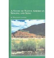 A Study of Native American Singing and Song