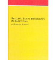 Building Local Democracy in Barcelona