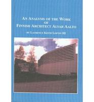 An Analysis of the Work of Finnish Architect Alvar Aalto