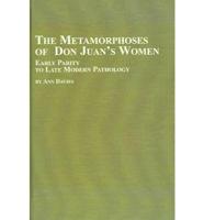 The Metamorphoses of Don Juan's Women