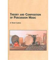 Theory and Composition of Percussion Music
