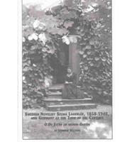 Swedish Novelist Selma Lagerlöf, 1858-1940, and Germany at the Turn of the Century