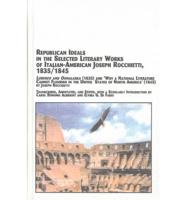 Republican Ideals in the Selected Literary Works of Italian-American Joseph Rocchietti, 1835/1845