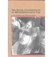 The Social Consequences of Methamphetamine Use