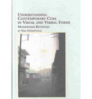 Understanding Contemporary Cuba in Visual and Verbal Forms