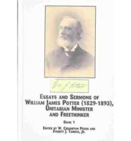 Essays and Sermons of William James Potter (1829-1893), Unitarian Minister and Freethinker