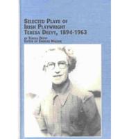 Selected Plays of Irish Playwright Teresa Deevy, 1894-1963