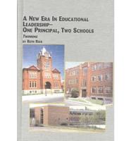 A New Era in Educational Leadership--One Principal, Two Schools