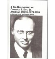 A Bio-Bibliography of Clarence S. Day, Jr., American Writer, 1874-1935