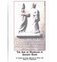 The Age of Marriage in Ancient Rome