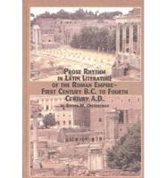 Prose Rhythm in Latin Literature of the Roman Empire
