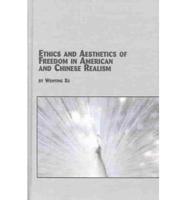 Ethics and Aesthetics of Freedom in American and Chinese Realism
