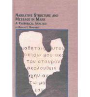 Narrative Structure and Message in Mark