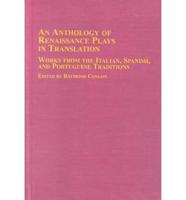 An Anthology of Renaissance Plays in Translation