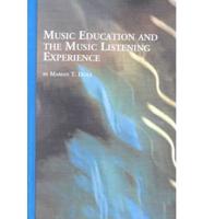 Music Education and the Music Listening Experience