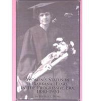 Women's Status in Texarkana, Texas in the Progressive Era, 1880-1920