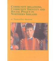 Community Relations, Community Identity and Social Policy in Northern Ireland