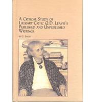 A Critical Study of Literary Critic Q.D. Leavis's Published and Unpublished Writings