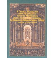 A Critical Translation from the Italian of Vincenzo Manfredini's Difesa Della Musica moderna/In Defense of Modern Music (1788)