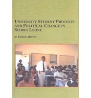 University Student Protests and Political Change in Sierra Leone