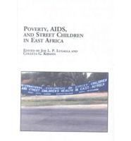Poverty, AIDS, and Street Children in East Africa