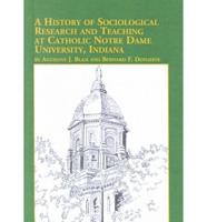 A History of Sociological Research and Teaching at Catholic Notre Dame University, Indiana