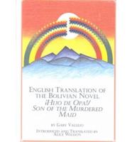 English Translation of the Bolivian Novel, Hijo De Opa!