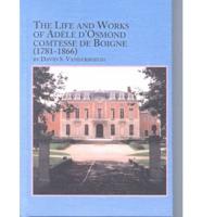 The Life and Works of Adèle d'Osmond Comtesse De Boigne (1781-1866)
