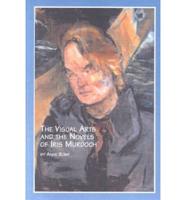 The Visual Arts and the Novels of Iris Murdoch