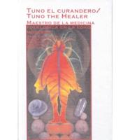 Tuno, El Curandero
