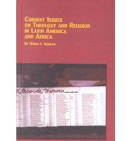 Current Issues on Theology and Religion in Latin America and Africa