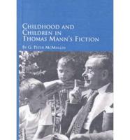 Childhood and Children in Thomas Mann's Fiction