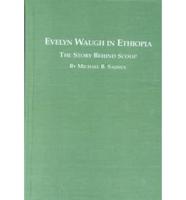 Evelyn Waugh in Ethiopia