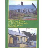 A Critical Study of Sean OFaolain's Life and Work